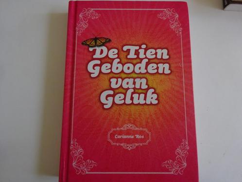 CARIANNE ROS - DE TIEN GEBODEN VAN GELUK - Z.G.A.N., Boeken, Godsdienst en Theologie, Zo goed als nieuw, Christendom | Protestants