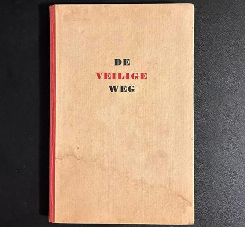 De veilige weg – populair boek over onze spoorwegen (1948), Verzamelen, Spoorwegen en Tramwegen, Gebruikt, Trein, Boek of Tijdschrift