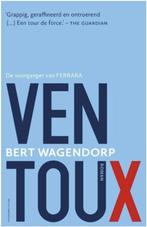 Ventoux - Bert Wagendorp, Bert Wagendorp, Ophalen of Verzenden, Zo goed als nieuw, Nederland