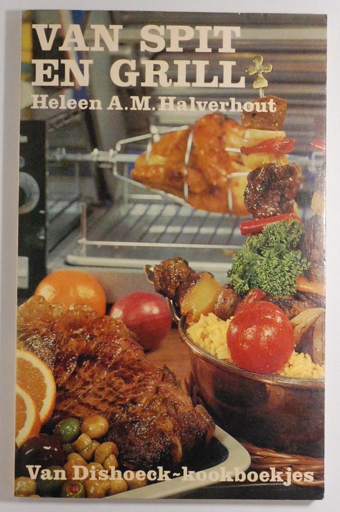 Van spit en grill (1973), Boeken, Kookboeken, Zo goed als nieuw, Nederland en België, Verzenden
