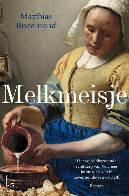 MATTHIAS ROZEMOND Melkmeisje, Boeken, Romans, Zo goed als nieuw, Nederland, Ophalen of Verzenden
