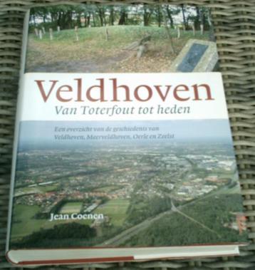 Veldhoven. Van Toterfout tot heden. Jean Coenen. beschikbaar voor biedingen