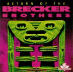Ruil of koop Brecker Brothers Return Of The (1992), Ophalen of Verzenden, 1980 tot heden, Gebruikt, Jazz