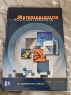 Materiaalkeuze voor Ontwerpers - Kooijman & Pallada, Ophalen of Verzenden, Gelezen, Werktuigbouwkunde, M. Kooijman en M. Pallada