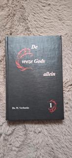 Ds W Verhoeks De vreze Gods alleen deel 1, Boeken, Ophalen of Verzenden, Zo goed als nieuw, Ds W. Verhoeks