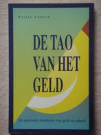 De Tao van het Geld - Walter Lübeck, Boeken, Ophalen, Gelezen, Spiritualiteit algemeen, Achtergrond en Informatie