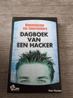 Dagboek van een Hacker - Dan Verton, Boeken, Ophalen of Verzenden, Gelezen, Dan Verton
