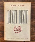 'Bezet bezit'  prof. dr. K. Schilder aan begin van WOII, Boeken, Gelezen, Maatschappij en Samenleving, Nederland, K. Schilder