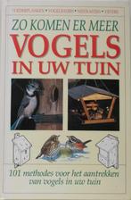 Zo komen er meer vogels in uw tuin, Ophalen of Verzenden, Zo goed als nieuw, Vogels, Tony Soper