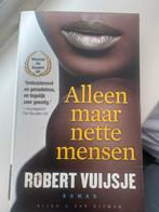 Alleen maar nette mensen - Robert Vuijsje, Ophalen of Verzenden, Zo goed als nieuw, Nederland