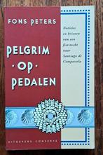 Pelgrim op pedalen - fiest naar Santiago de Compostela, Nieuw, Lopen en Fietsen, Ophalen of Verzenden, Fons Peters,