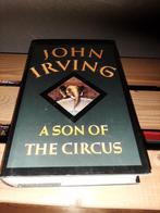 John Irving - A Son of the Circus, Boeken, Ophalen of Verzenden, Zo goed als nieuw, John Irving, Nederland