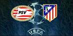 2 Eretribune Noord Tickets voor PSV - Atletico Madrid, Tickets en Kaartjes, Losse kaart, Twee personen, December