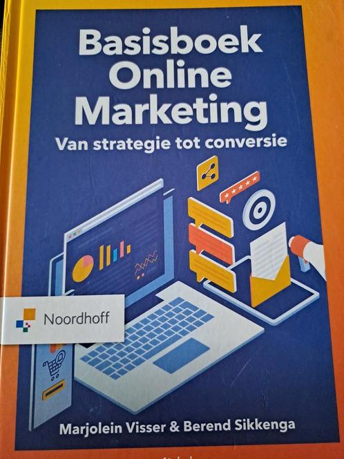 Basisboek Online Marketing - Visser & Sikkenga, Boeken, Economie, Management en Marketing, Zo goed als nieuw, E-commerce en Internet
