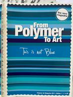 Drietal uitgaves ‘From Polymer to Art’, Ophalen of Verzenden, Gebruikt