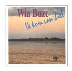 Wia Buze - Ik kom van ziel - groningen dialect, Ophalen of Verzenden, Zo goed als nieuw, Streekmuziek