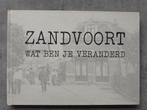 Zandvoort in oude ansichten en foto's, Verzamelen, Ophalen of Verzenden, 1980 tot heden, Gelopen, Noord-Holland