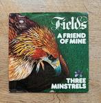 Fields - a friend of Mine, 7 inch, Single, Ophalen of Verzenden, Zo goed als nieuw