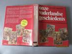 Onze Vaderlandse geschiedenis.Uitg.Inter-Combi van Seijen, Boeken, Ophalen of Verzenden, Zo goed als nieuw