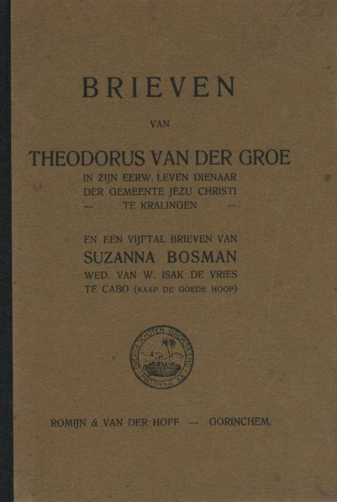 BRIEVEN van THEODORUS VAN DER GROE, Boeken, Godsdienst en Theologie, Gelezen, Ophalen of Verzenden