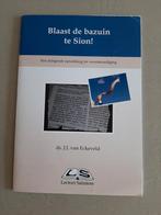 Ds. J.J. van Eckeveld - Blaast de bazuin te Sion, Gelezen, Christendom | Protestants, Ophalen of Verzenden, Ds. J.J. van Eckeveld