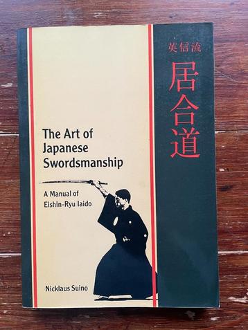 Nicklaus Suino The Art of Japanese Swordsmanship 1997 beschikbaar voor biedingen