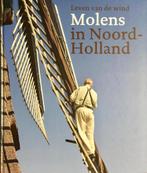 Molens In Noord-Holland., Boeken, Ophalen of Verzenden, 20e eeuw of later, Zo goed als nieuw