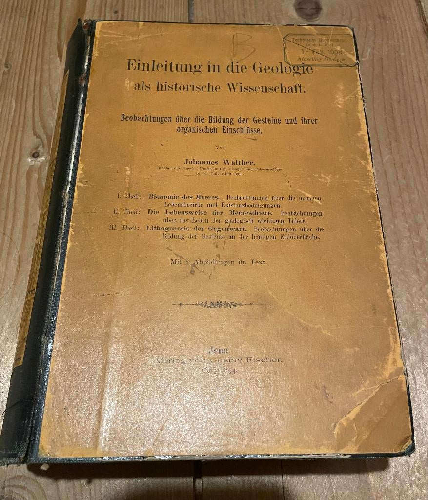 Einleitung in die Geologie als historische Wissenschaft, Gelezen, Natuurwetenschap, Johannes Walther, Ophalen of Verzenden