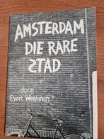 Amsterdam, die rare stad - Evert Werkman, Ophalen of Verzenden, Gelezen, Evert Werkman