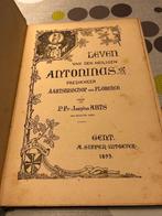 Leven van den heiligen Antonius - Josphus Arts *1899* *Rare/, Christendom | Katholiek, Ophalen of Verzenden, Josphus Arts, Gelezen