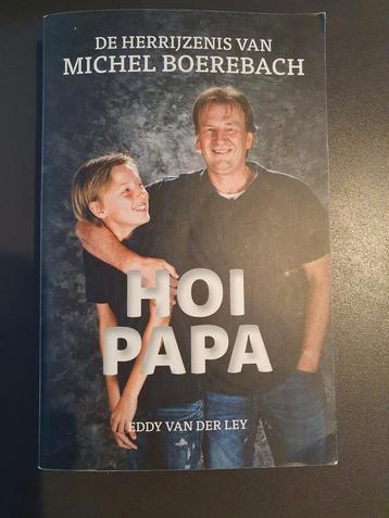 ☆ boek Eddy van der Ley - Hoi Papa