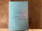 Handboek chakrapsychologie. Anodea Judith, Boeken, Ophalen of Verzenden, Nieuw, Spiritualiteit algemeen, Overige typen