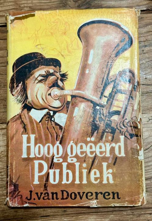 Circus! Hooggeeerd publiek / J.v. Doveren, Verzamelen, Overige Verzamelen, Ophalen of Verzenden