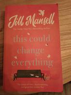This Could Change Everything - Jill Mansell, Boeken, Ophalen of Verzenden, Gelezen, Jill Mansell, Nederland