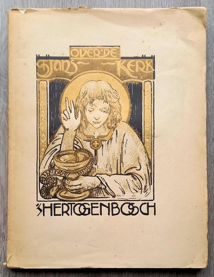 De St. Janskerk te ’s-Hertogenbosch 1929 Huib Luns Den Bosch, Antiek en Kunst, Antiek | Boeken en Bijbels, Ophalen of Verzenden