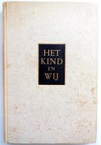 A.J.C. van Seters - Het kind en wij, Ophalen of Verzenden