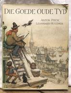 Anton Pieck, Leonard Huizinga ‘die goede oude tijd’, Ophalen of Verzenden