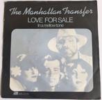 The Manhattan Transfer – Love For Sale, Verzenden, 7 inch, Single, Zo goed als nieuw