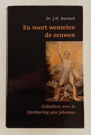 Bavinck, Dr. J.H. - En voort wentelen de eeuwen / Gedachten  beschikbaar voor biedingen