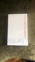 A.H.J. Dautzenberg - Aslast, A.H.J. Dautzenberg, Ophalen of Verzenden, Zo goed als nieuw, Nederland