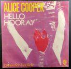 Vinyl single Alice Cooper - Hello Hooray - € 2,50, Gebruikt, 7 inch, Single, Ophalen of Verzenden