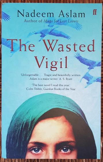 The wasted vigil - Nadeem Aslan - Afghanistan - IGST beschikbaar voor biedingen