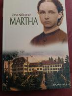Martha - Eva Nöldeke - Roman, Ophalen of Verzenden, Gelezen, Eva Nöldeke, Europa overig
