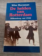 De Helden van Rotterdam - Wim Hornman, Ophalen of Verzenden, Gelezen, Wim Hornman