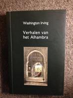 Verhalen van het Alhambra; door Washington Irving #Spanje, Boeken, Geschiedenis | Wereld, 19e eeuw, Europa, Ophalen of Verzenden