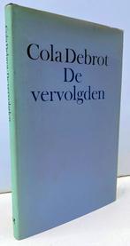 Debrot, Cola - De vervolgden (1982 1e dr.), Ophalen of Verzenden, Nieuw