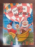 Nelly Kunst - Het Uurtje Van Klaas Vaak, Boeken, Ophalen of Verzenden, Zo goed als nieuw, Nelly kunst, 2 tot 3 jaar