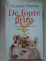 V. Clayton - De foute prins, Ophalen of Verzenden, Zo goed als nieuw, Nederland, V. Clayton