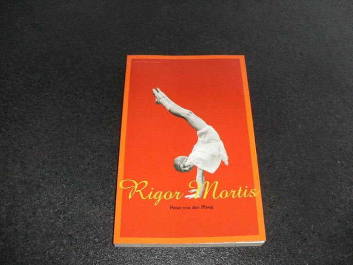 Ploeg, Peter van der	Rigor Mortis, Boeken, Essays, Columns en Interviews, Zo goed als nieuw, Ophalen of Verzenden
