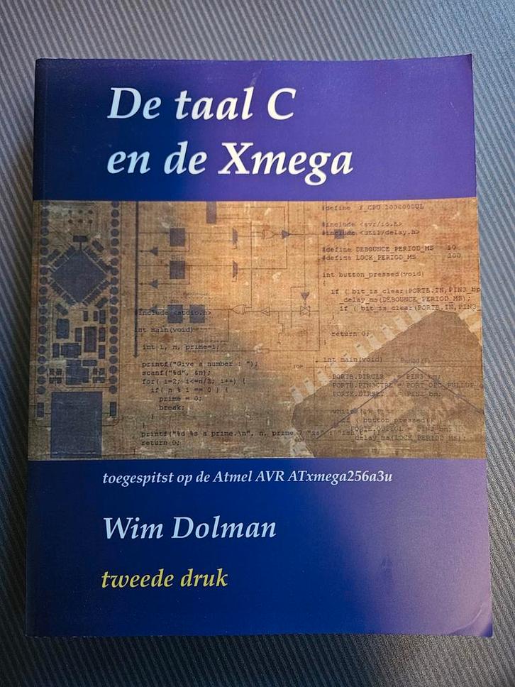 De taal C en de Xmega - Wim Dolman, Boeken, Informatica en Computer, Gelezen, Programmeertaal of Theorie, Ophalen